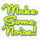 Make Some Noise Free